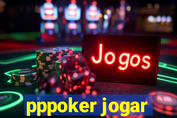 pppoker jogar