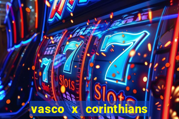 vasco x corinthians primeiro turno