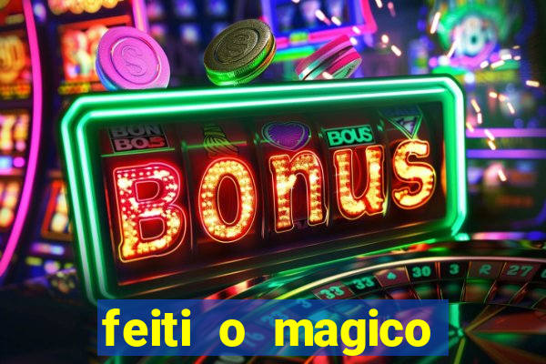 feiti o magico manga ler online