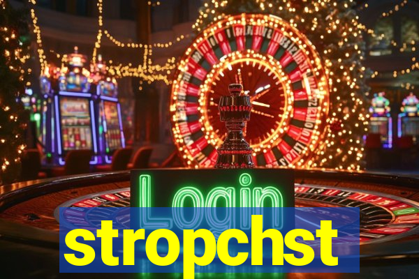 stropchst