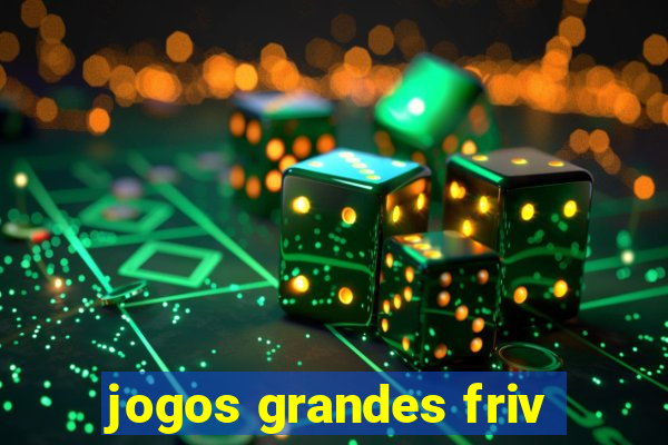 jogos grandes friv