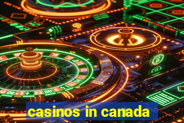 casinos in canada