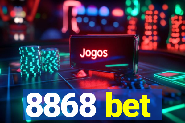 8868 bet