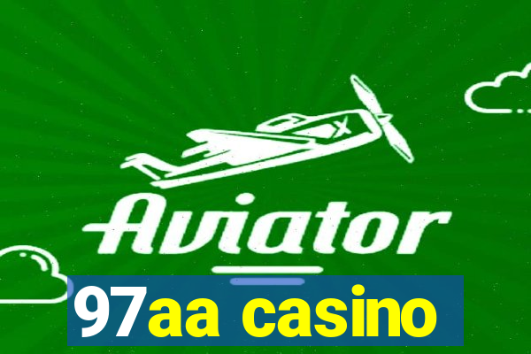 97aa casino