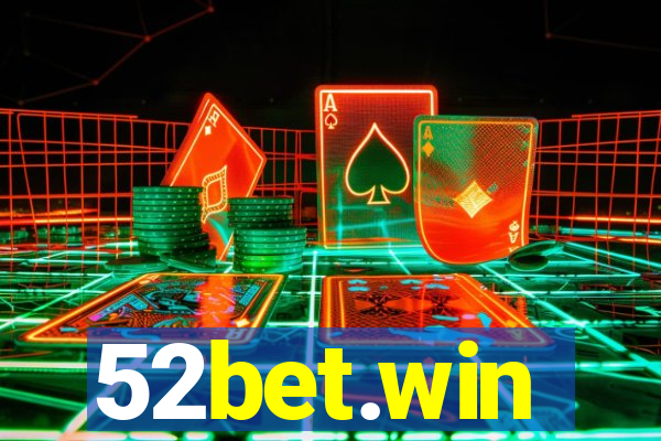 52bet.win