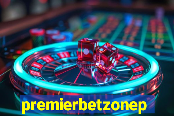 premierbetzonep