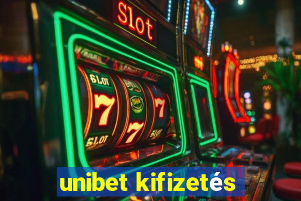 unibet kifizetés