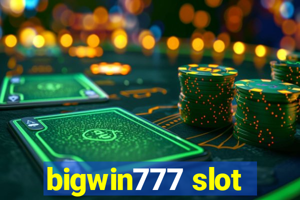 bigwin777 slot