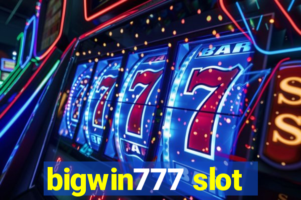 bigwin777 slot