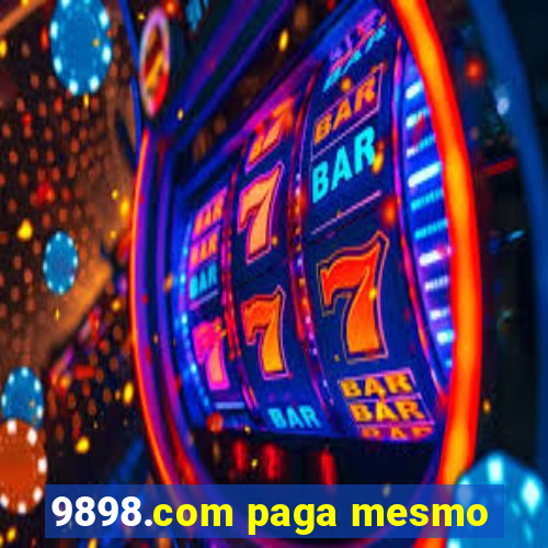 9898.com paga mesmo