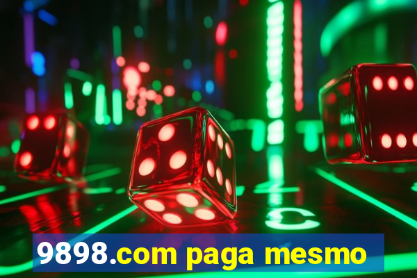 9898.com paga mesmo