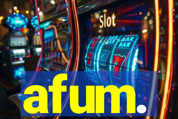 afum.