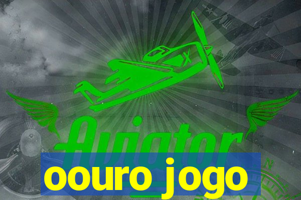 oouro jogo