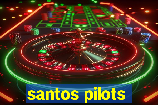 santos pilots