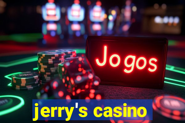 jerry's casino