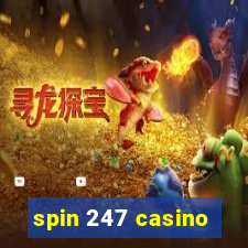 spin 247 casino