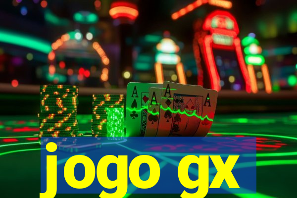 jogo gx