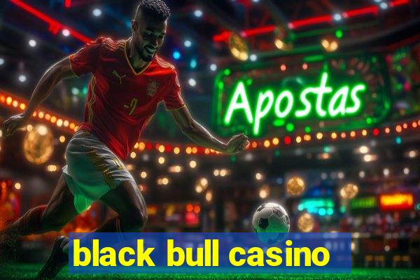 black bull casino