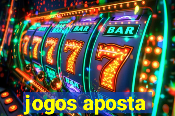 jogos aposta