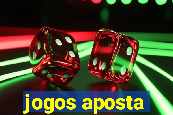 jogos aposta