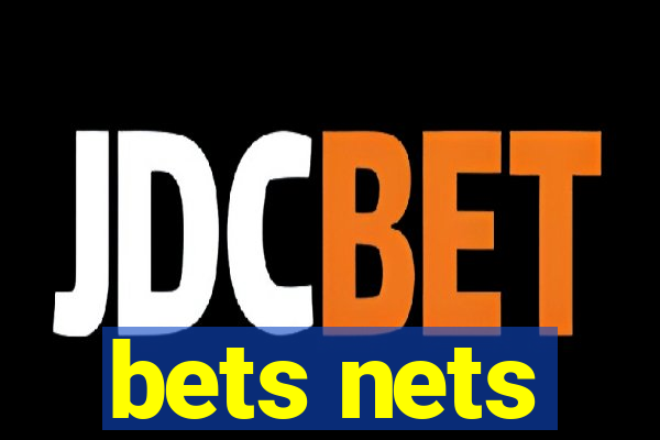 bets nets