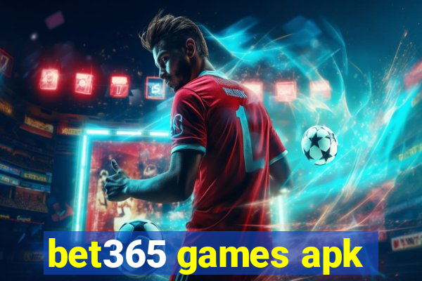 bet365 games apk