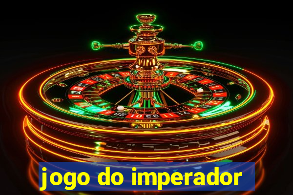 jogo do imperador