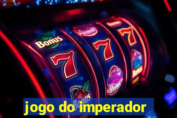 jogo do imperador