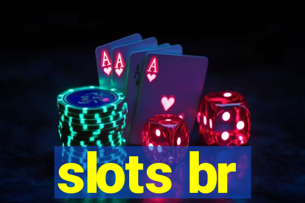 slots br