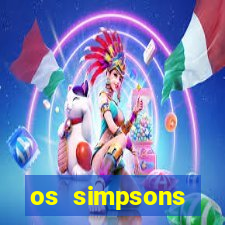 os simpsons completo dublado