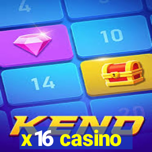 x16 casino