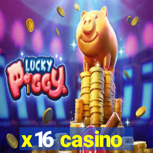 x16 casino