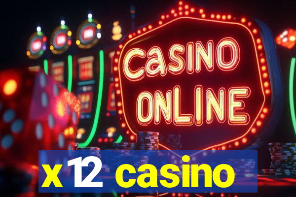 x12 casino