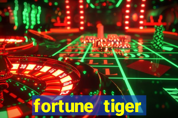 fortune tiger dinheiro gratis