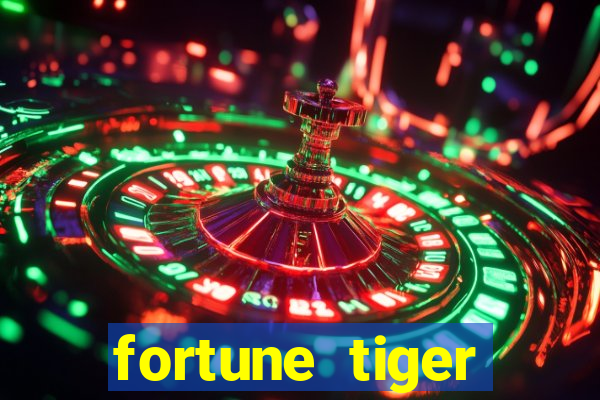 fortune tiger dinheiro gratis