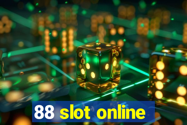 88 slot online