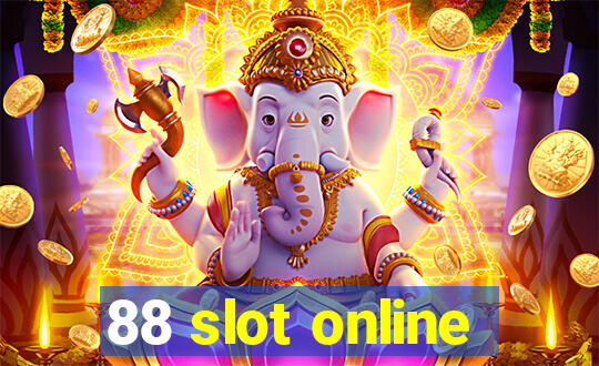 88 slot online