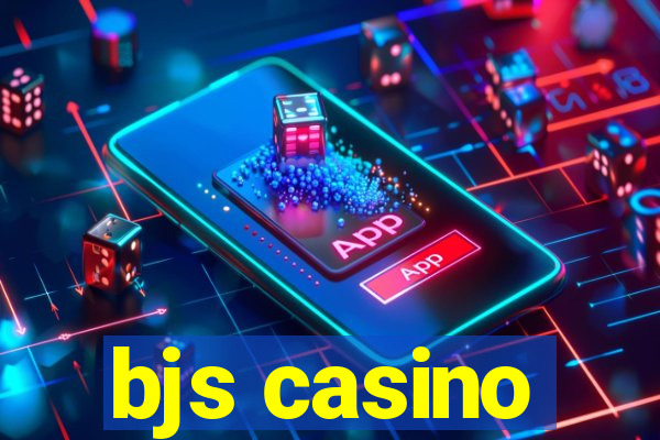 bjs casino