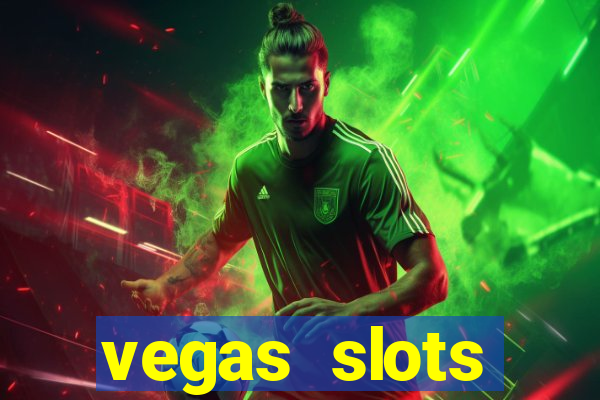 vegas slots machines free games