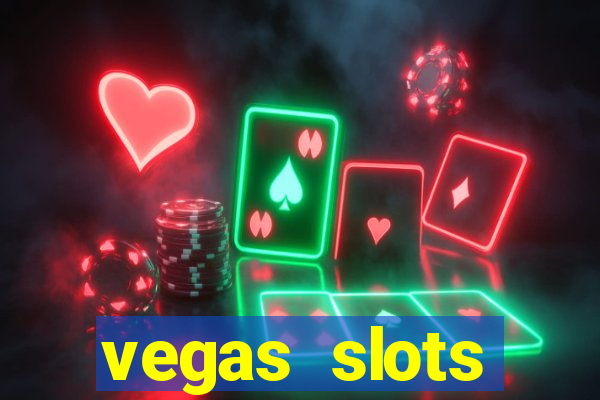 vegas slots machines free games