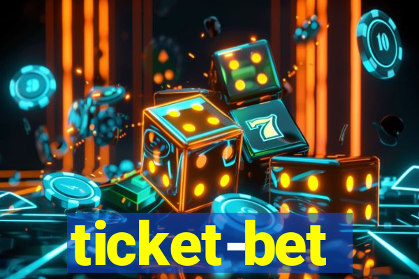 ticket-bet