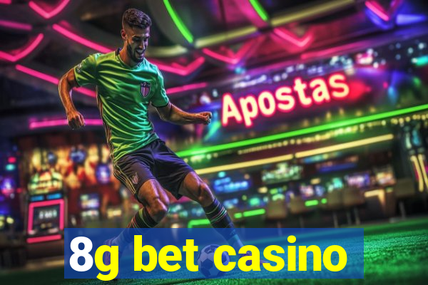 8g bet casino