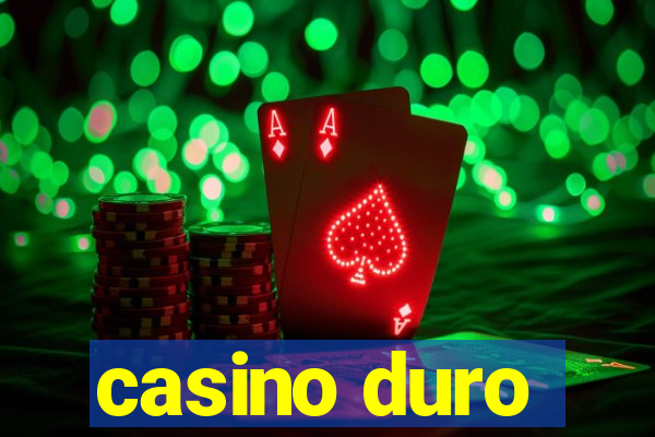 casino duro