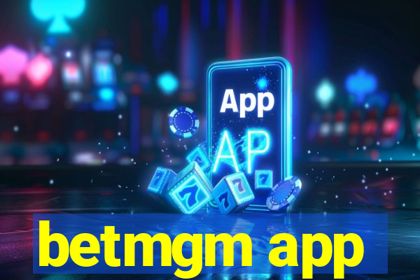 betmgm app