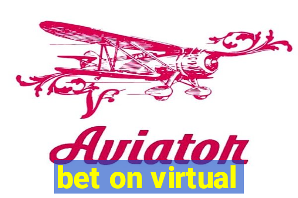 bet on virtual