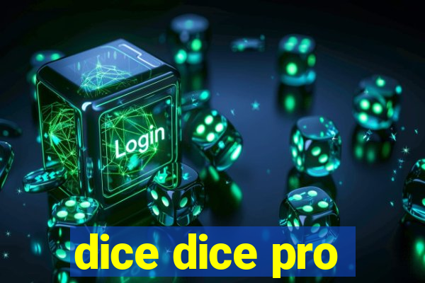 dice dice pro