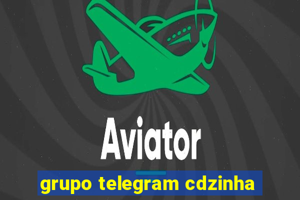 grupo telegram cdzinha