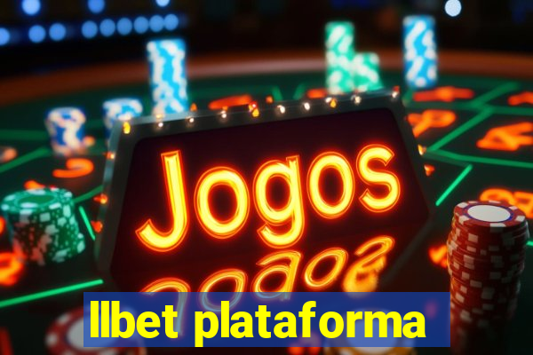 llbet plataforma