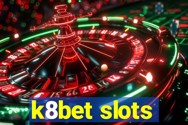 k8bet slots