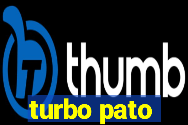 turbo pato